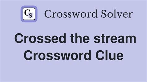 stream crossword clue